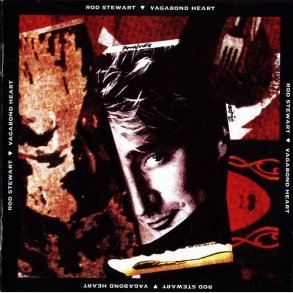 Rod Stewart - Vagabond Heart (1991)