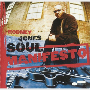 Rodney Jones - Soul Manifesto (2001)