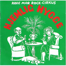 Rde Mor Rock-Cirkus - Hjemlig Hygge (1997)