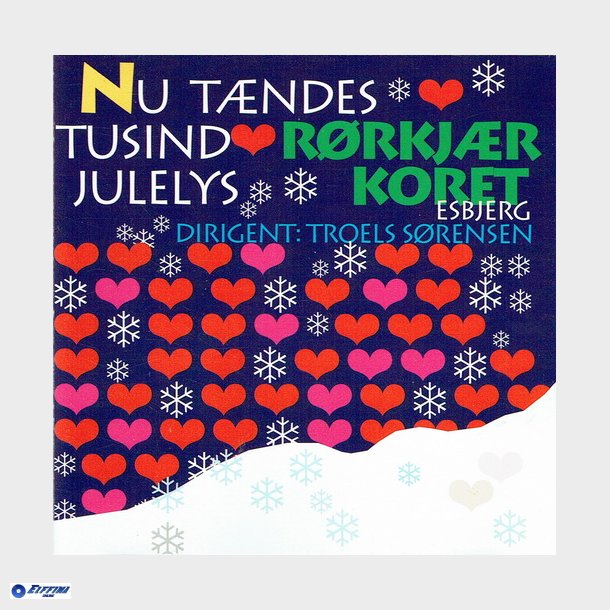 Rrkjrkoret Esbjerg - Nu Tndes Tusind Julelys (1996)