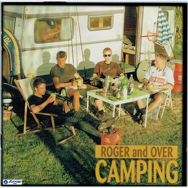 Roger &amp; Over - Camping