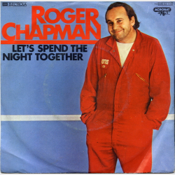 Roger Chapman - Let's Spend The Night Together (1979)