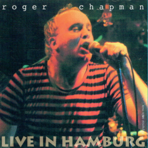 Roger Chapman - Live In Hamburg (1998)