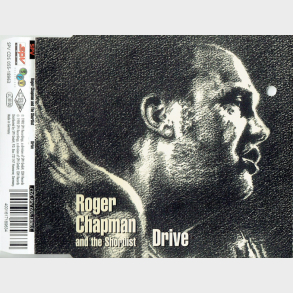 Roger Chapman ft. The Shortlist - Drive (1998)