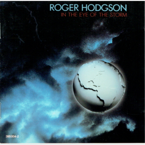 Roger Hodgson - In The Eye Of The Storm (1984)