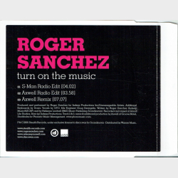 Roger Sanchez - Turn On TheMusic (2005)