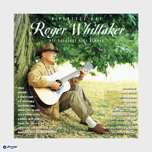 Roger Whittaker - A Perfect Day (Greatest Hits &amp; More) (1996)