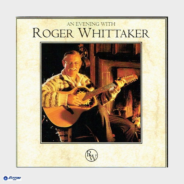 Roger Whittaker - An Evening With (1994) (Prism)