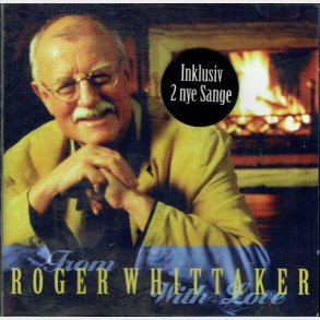Roger Whittaker - From RW With Love (2001)