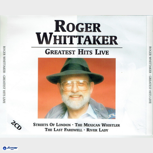 Roger Whittaker - Greatest Hits Live (1999) (Fat)