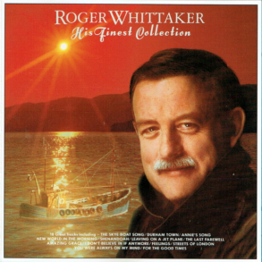 Roger Whittaker - His Finest Collection (1987)