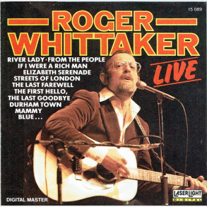 Roger Whittaker - Live (1976) (Laserlight)