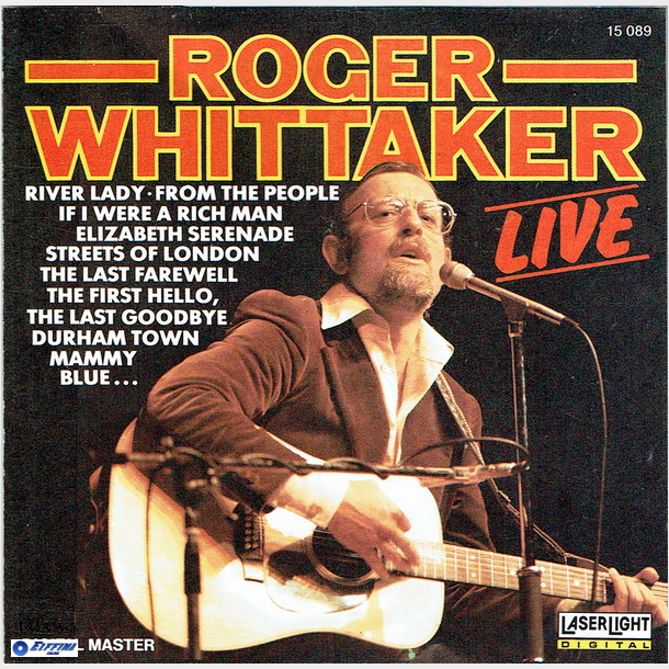 Roger Whittaker - Live (1976) (Laserlight)