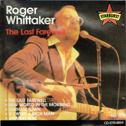 Roger Whittaker - The Last Farewell (1989) (Starburst)