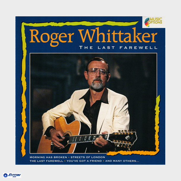Roger Whittaker - The Last Farewell (MO 3034)