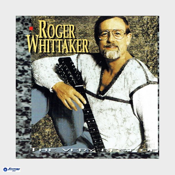 Roger Whittaker - The Very Best Of (Philips) (1991) (Fat)