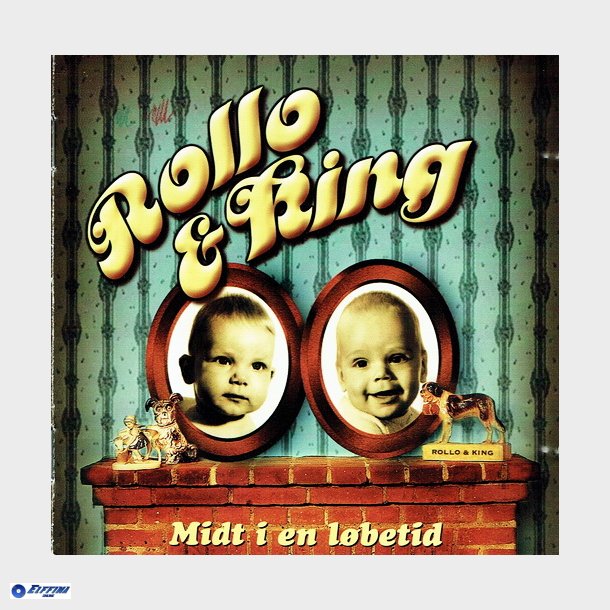 Rollo &amp; King - Midt I En Lbetid (2000)