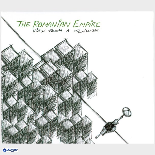 Romanian Empire - View From A Highwire (2008) (Digi)