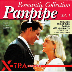Romantic Collection Panpipe Vol. 1 (X-Tra Collection 4724CD)