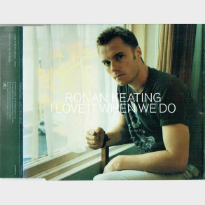 Ronan Keating - I Love When We Do (2002) (Promo)