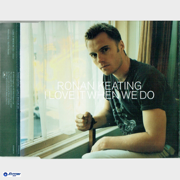 Ronan Keating - I Love When We Do (2002) (Promo)