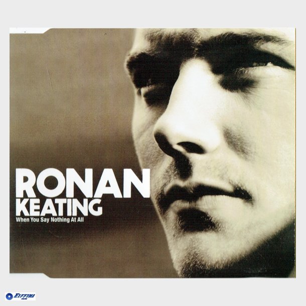 Ronan Keating - When You Say Nothing At All (1999)