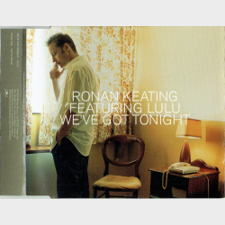 Ronan Keating ft. Lulu - We've Got Tonight (2002)