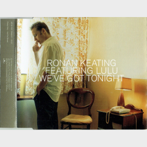 Ronan Keating ft. Lulu - We've Got Tonight (2002)