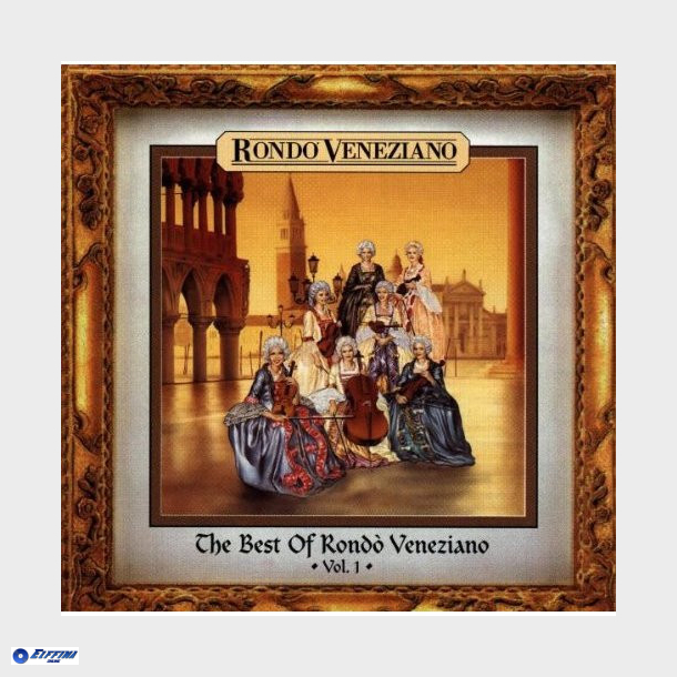 Rondo' Veneziano - The Best Of Rond&ograve; Veneziano Vol. 1 (1996)