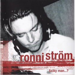 Ronni Str&ouml;m - Lucky Man (2003)