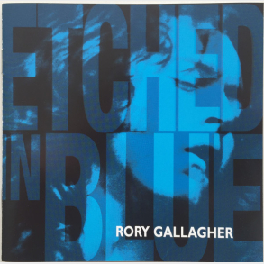 Rory Gallagher - Etched In Blue (1998)