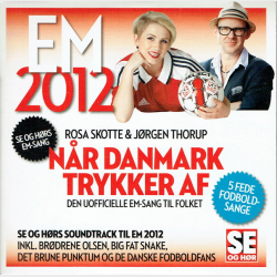 Rosa Skotte &amp; J�rgen Thorup - N�r Danmark Trykker Den Af EM 2012 (Se&H�r)
