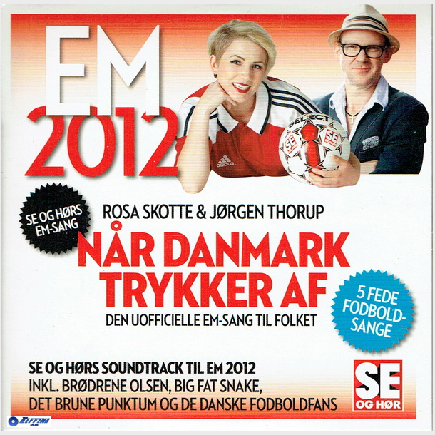 Rosa Skotte &amp; J�rgen Thorup - N�r Danmark Trykker Den Af EM 2012 (Se&H�r)