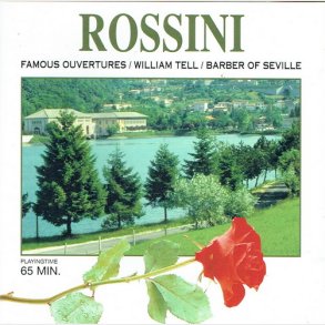 Rose Collection (44142CD) - Rossini Famous Ouvertures (1998)