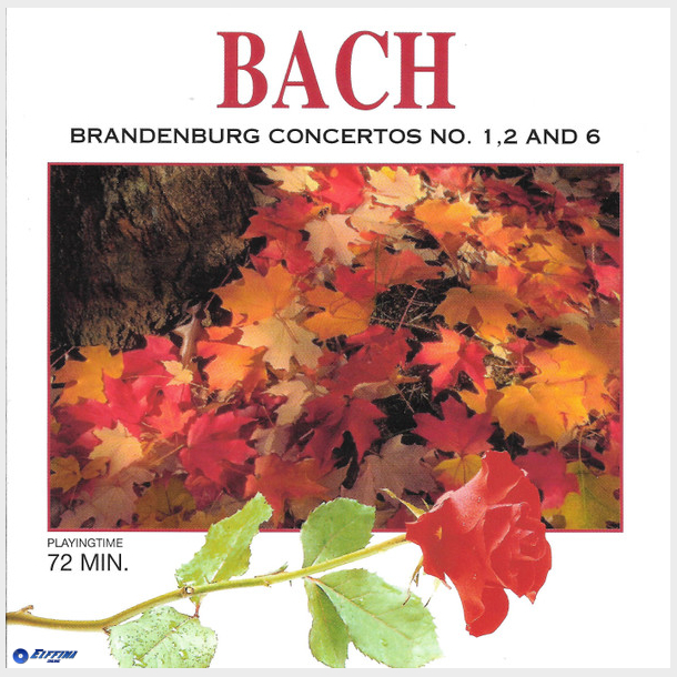 Rose Collection 55441042 - Bach Brandenburg Concertos No. 1 ,2 And 6(1999)