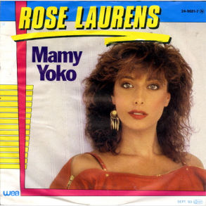 Rose Laurens - My Mamy Yoko (1983)