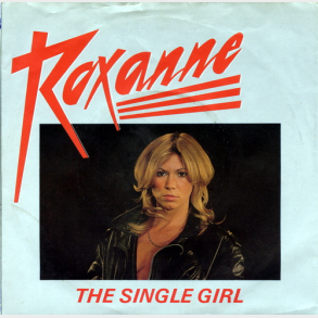 Roxanne - The Single Girl (1982)