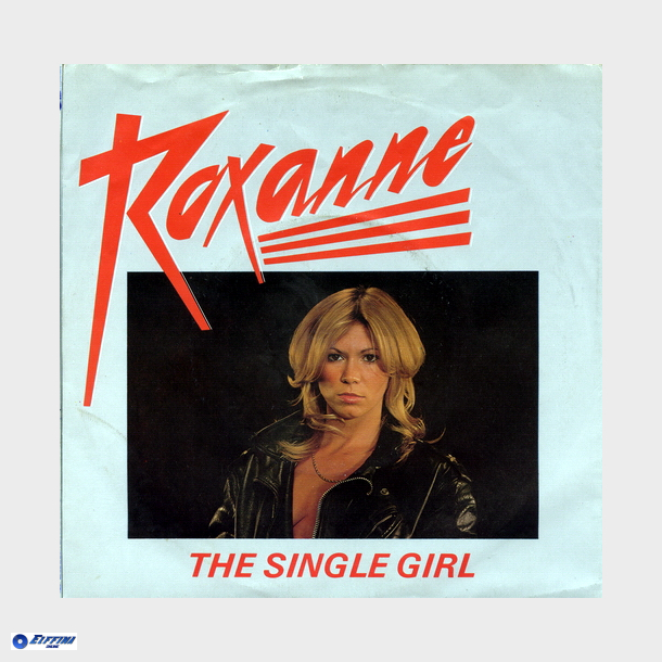 Roxanne - The Single Girl (1982)