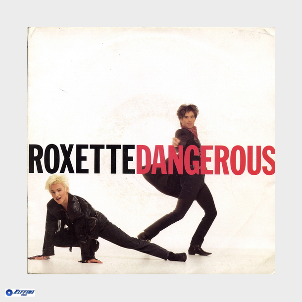 Roxette - Dangerous (1989)