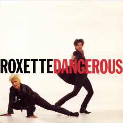 Roxette - Dangerous (Flip Cover) (1989)