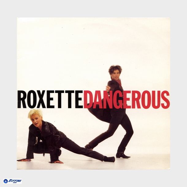 Roxette - Dangerous (Flip Cover) (1989)