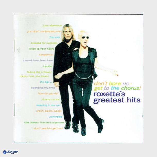 Roxette - Don't Bore Us - Get To The Chorus! (1995)