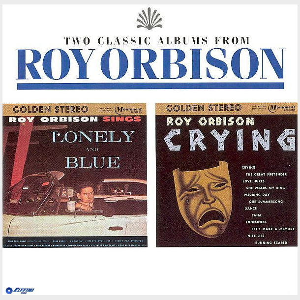 Roy Orbison - Lonely &amp; Blue, Crying (1993)