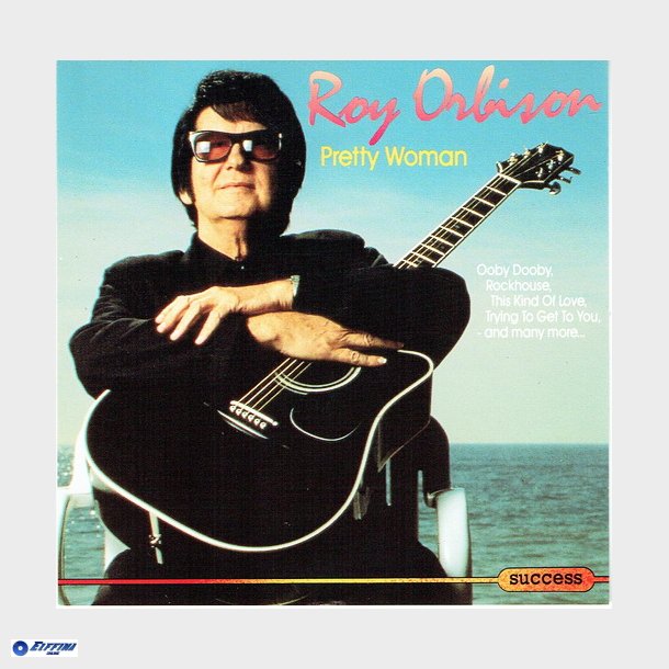 Roy Orbison - Pretty Woman (Success)