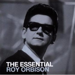 Roy Orbison - The Essential Roy Orbison (2006)