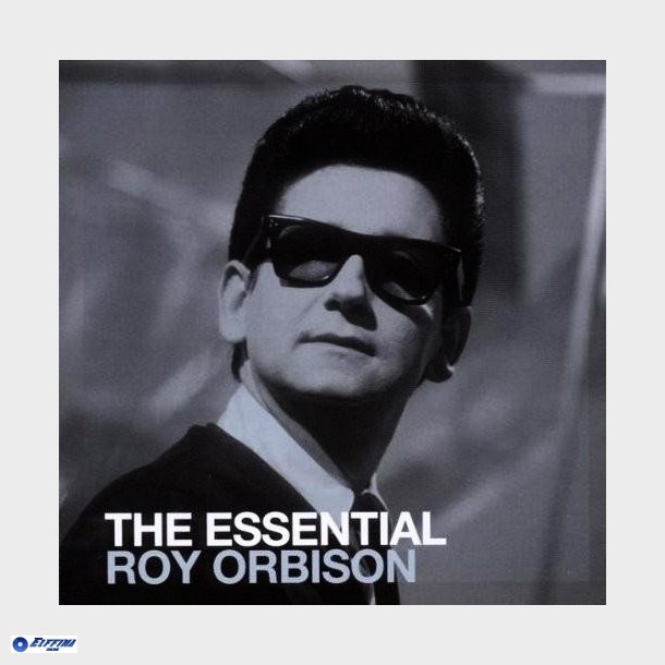 Roy Orbison - The Essential Roy Orbison (2006)