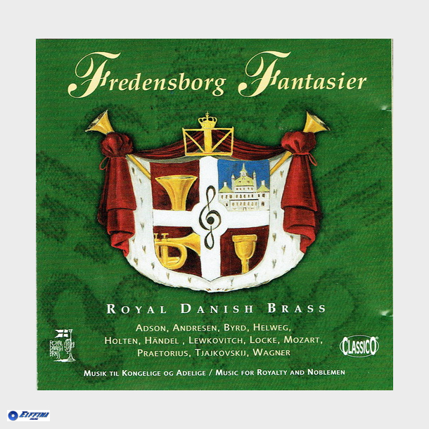 Royal Danish Brass, The - Fredensborg Fantasier (2000)