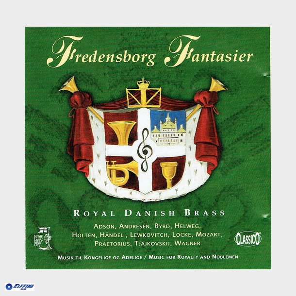 Royal Danish Brass, The - Fredensborg Fantasier (2000)