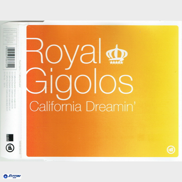 Royal Gigolos - California Dreaming (2004)