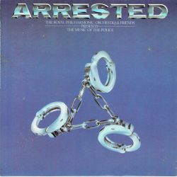 Royal Philharmonic Orchestra &amp; Friends, The - Arrested (The Music Of The Police) (1983)